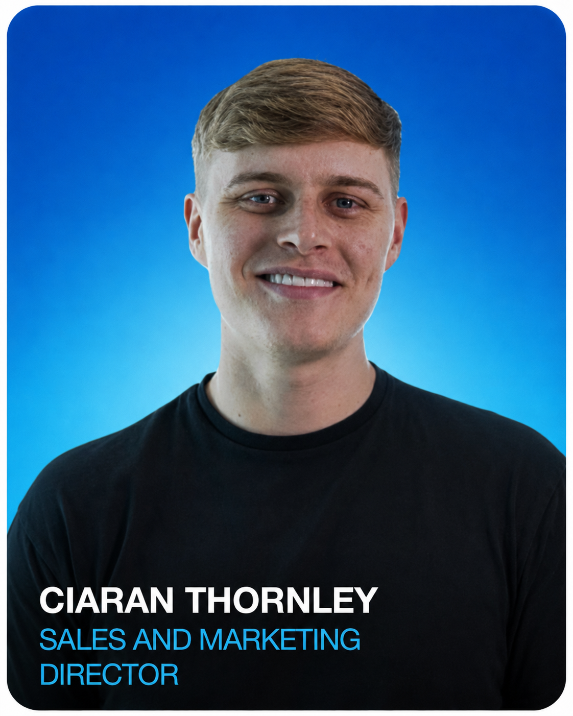 Ciaran Thornley — Sales and Marketing Director
